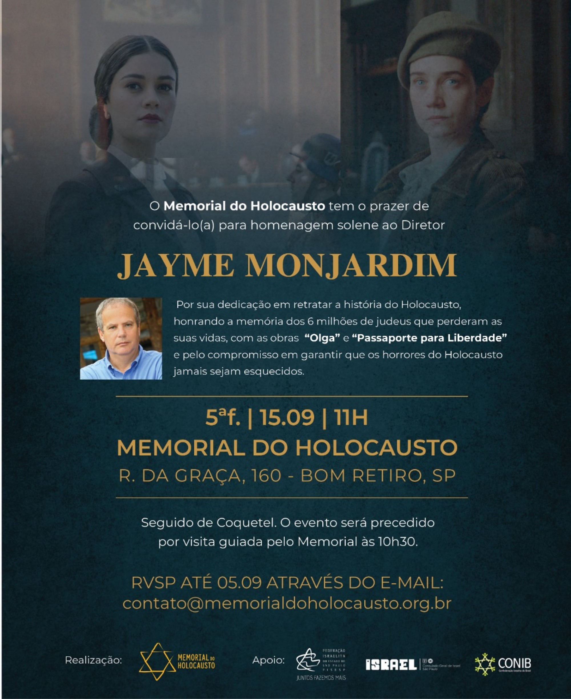 Memorial do Holocausto de São Paulo vai homenagear nesta quinta o diretor de TV Jayme Monjardim  - Fundada em 1948, a CONIB – Confederação Israelita do Brasil é o órgão de representação e coordenação política da comunidade judaica brasileira. 