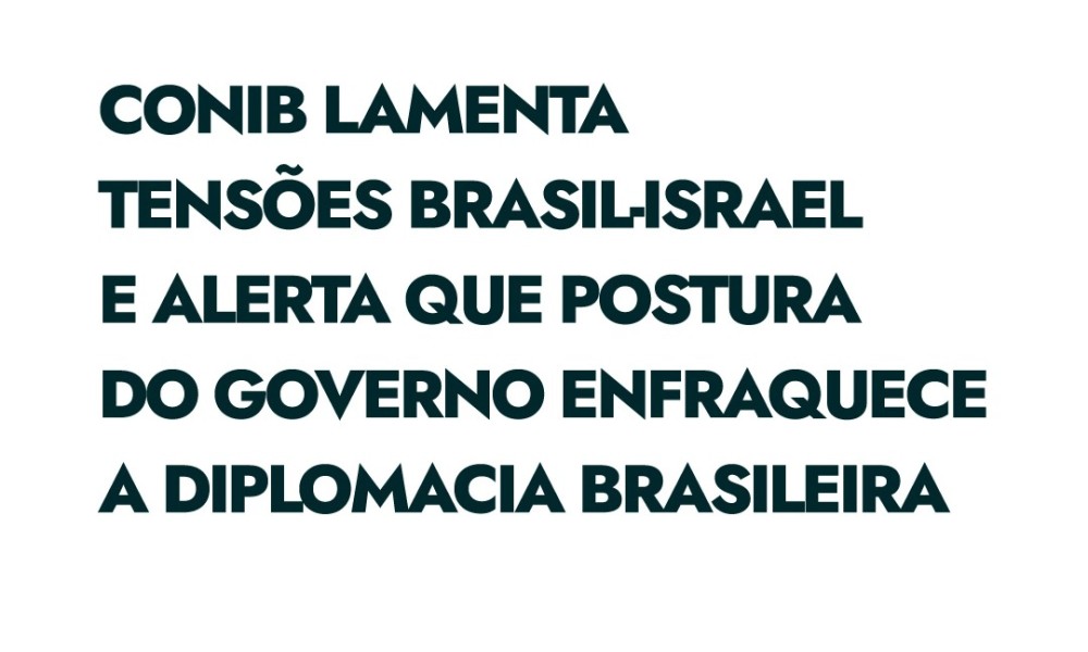 CONIB | Confederação Israelita do Brasil - Fundada em 1948, a CONIB – Confederação Israelita do Brasil é o órgão de representação e coordenação política da comunidade judaica brasileira. 